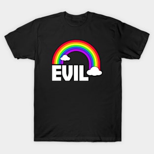 Evil Rainbow T-Shirt